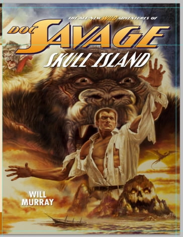 Doc Savage: Skull Island - Will Murray