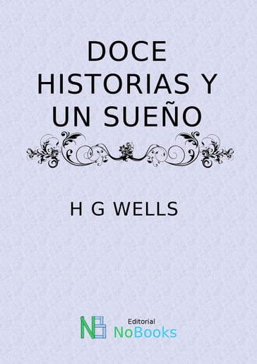Doce historias y un sueño - H G Wells