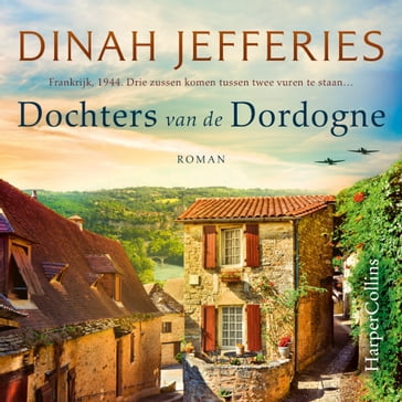 Dochters van de Dordogne - Dinah Jefferies