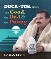 Dock Tok PresentsThe Good, the Dad, and the Punny