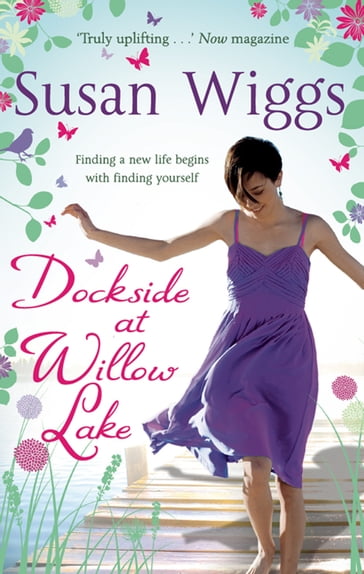 Dockside at Willow Lake (The Lakeshore Chronicles, Book 3) - Susan Wiggs