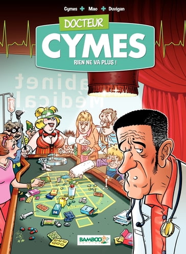 Docteur Cymes - Tome 2 - Michel Cymes - Sébastien Mao