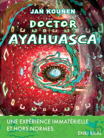 Doctor Ayahuasca - Jan Kounen