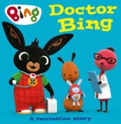 Doctor Bing: A Vaccination Story