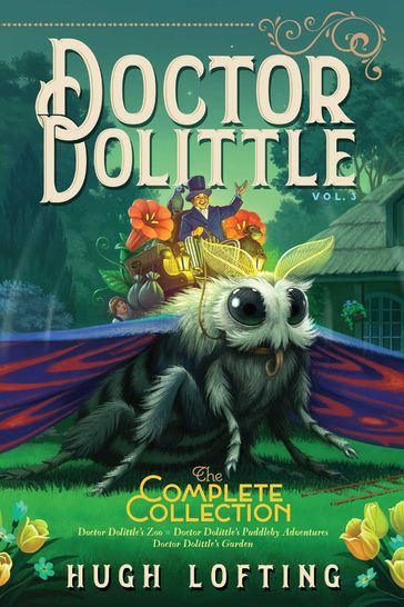 Doctor Dolittle The Complete Collection, Vol. 3 - Hugh Lofting