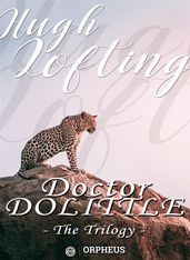 Doctor Dolittle - The Trilogy