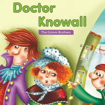 Doctor Knowall - Brothers Grimm