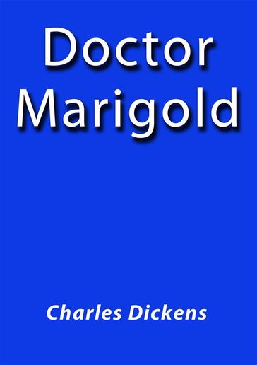 Doctor Marigold - Charles Dickens
