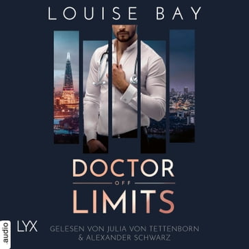 Doctor Off Limits - Doctor-Reihe, Teil 1 (Ungekürzt) - Louise Bay