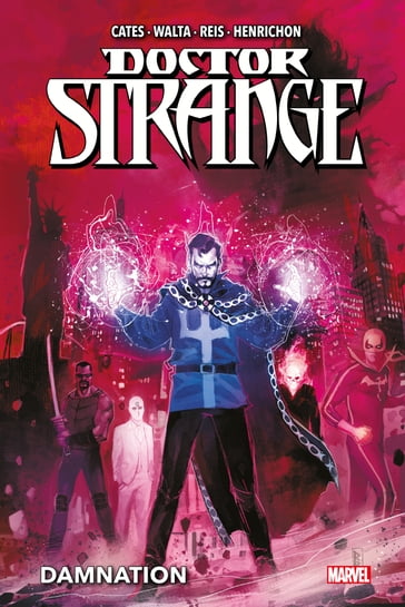 Doctor Strange : Damnation - Donny Cates - Nick Spencer - Gabriel Hernandez Walta - Rod Reis - Szymon Kudranski - Niko Henrichon - Frazer Irving