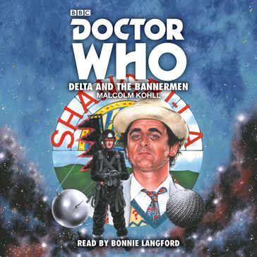 Doctor Who: Delta and the Bannermen - Malcolm Kohll