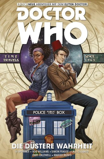 Doctor Who - Der Elfte Doctor, Band 6 - Die düstere Wahrheit - Rob Williams - Si Spurrier