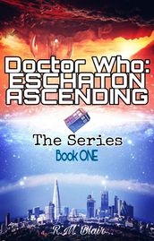 Doctor Who: ESCHATON ASCENDING