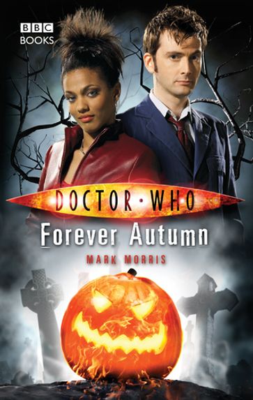 Doctor Who: Forever Autumn - Mark Morris