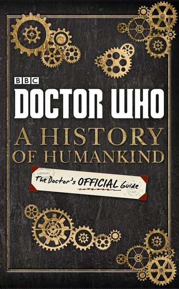 Doctor Who: A History of Humankind: The Doctor's Official Guide - Penguin Random House Children