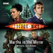 Doctor Who: Martha In The Mirror