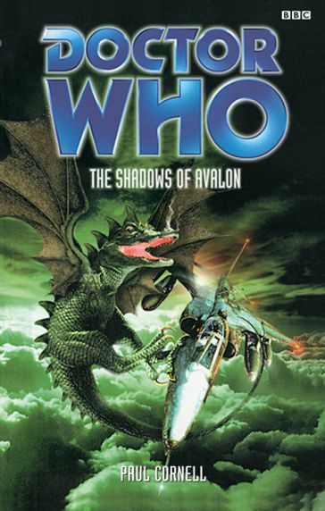 Doctor Who: Shadows Of Avalon - Paul Cornell