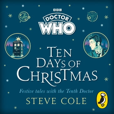 Doctor Who: Ten Days of Christmas - Steve Cole - DOCTOR WHO