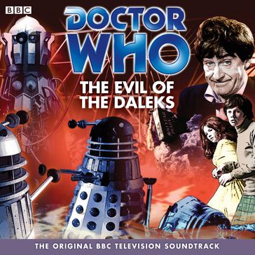 Doctor Who: The Evil Of The Daleks (TV Soundtrack) - David Whitaker