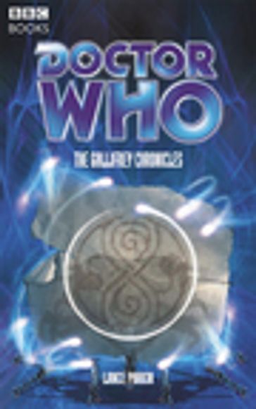 Doctor Who: The Gallifrey Chronicles - Lance Parkin