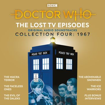 Doctor Who: The Lost TV Episodes Collection Four - Ian Stuart Black - David Ellis - Malcolm Hulke - David Whitaker - Mervyn Haisman - Henry Lincoln - Brian Hayles