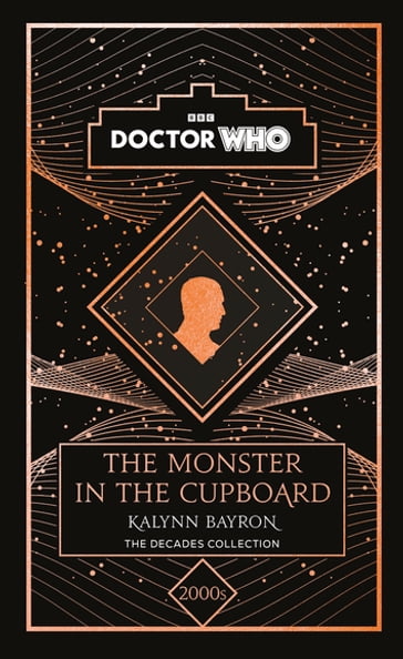Doctor Who: The Monster in the Cupboard - Kalynn Bayron - DOCTOR WHO