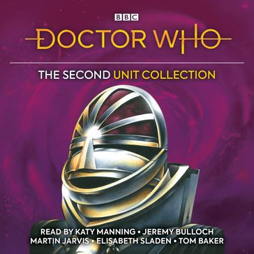 Doctor Who: The Second UNIT Collection - Malcolm Hulke - Terrance Dicks