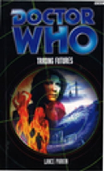 Doctor Who: Trading Futures - Lance Parkin