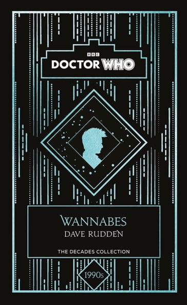 Doctor Who: Wannabes - DOCTOR WHO - Dave Rudden