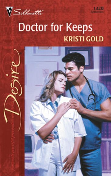 Doctor for Keeps - Kristi Gold