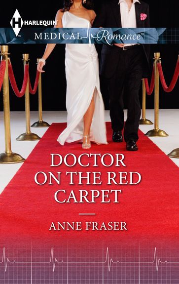 Doctor on the Red Carpet - Anne Fraser
