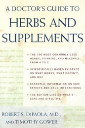 A Doctor s Guide to Herbs and Supplements