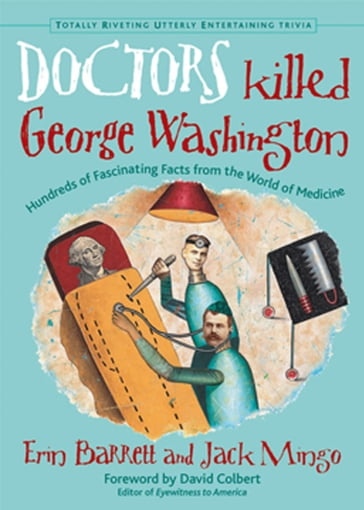 Doctors Killed George Washington - Erin Barrett - Jack Mingo