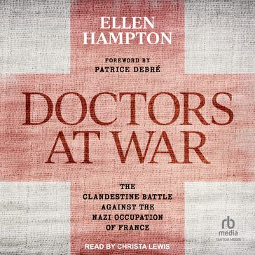 Doctors at War - Ellen Hampton