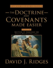 Doctrine and Covenants Made Easier Volume 2