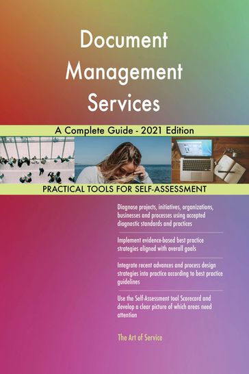 Document Management Services A Complete Guide - 2021 Edition - Gerardus Blokdyk