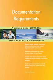 Documentation Requirements A Complete Guide - 2020 Edition