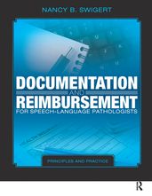 Documentation and Reimbursement for Speech-Language Pathologists