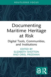 Documenting Maritime Heritage at Risk