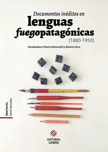 Documentos inéditos en lenguas fuegopatagónicas (1880-1950) - Collectif