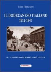 Il Dodecaneso italiano 1912-1947. 2: Il governo di Mario Lago. 1923-1936