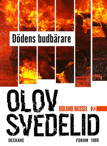 Dodens budbarare : en Roland Hassel-thriller - Olov Svedelid - Miroslav Sokcic