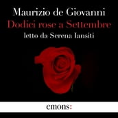 Dodici rose a Settembre