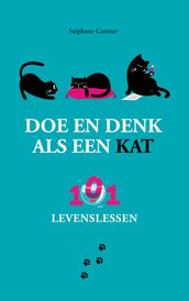 Doe en denk als een kat