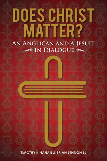 Does Christ Matter? - Brian Lennon - Timothy Kinahan