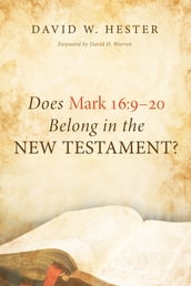 Does Mark 16:920 Belong in the New Testament?