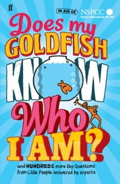 Does My Goldfish Know Who I Am?