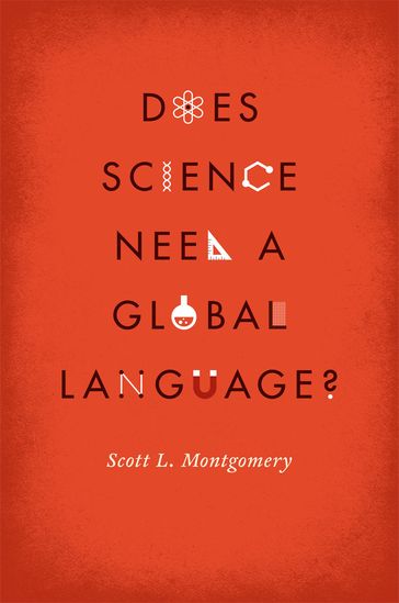 Does Science Need a Global Language? - Scott L. Montgomery