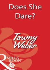 Does She Dare? (Mills & Boon Blaze)