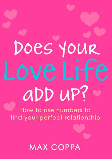 Does Your Love Life Add Up? - Max Coppa